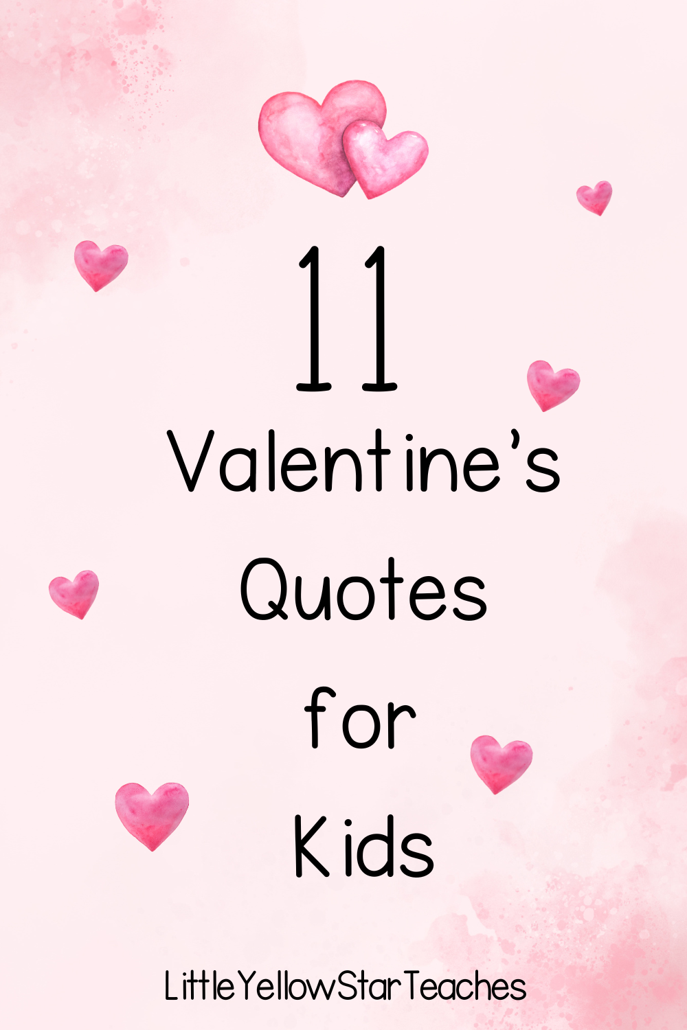 11 valentine's quotes for kids - littleyellowstar